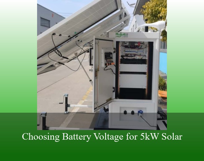 Choosing Battery Voltage for 5kW Solar